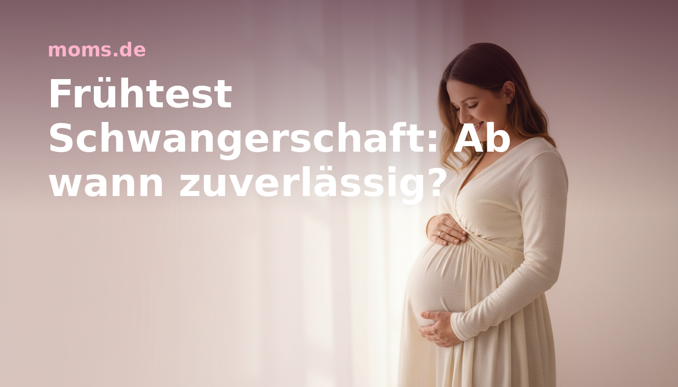 Frühtest Schwangerschaft: Ab wann zuverlässig?